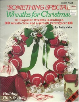 Something Special; Wreaths for Christmas [Paperback] [Jan 01, 1985] Betty Valle