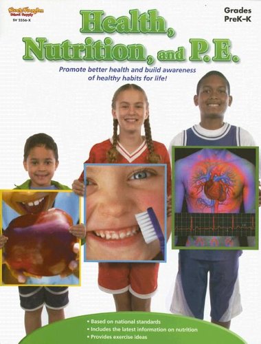 Health, Nutrition, and P.E.: Reproducible Grades Pre K-K [Paperback] [Mar 01,...