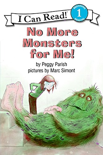 No More Monsters for Me! [Paperback] Parish, Peggy and Simont, Marc