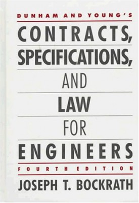 Dunham and Youngs Contracts, Specifications, and Law for Engineers (Hardcover)