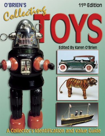 OBriens Collecting Toys: Identification and Value Guide, 11th Edition (Paperback)