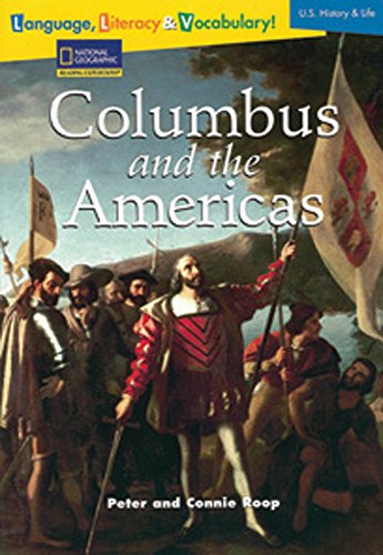 Language, Literacy & Vocabulary - Reading Expeditions (U.S. History and Life): Columbus and The Americas (Language, Literacy, and Vocabulary - Reading Expeditions)