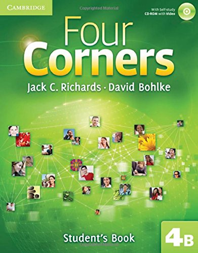 Four Corners Level 4 Student's Book B with Self-study CD-ROM