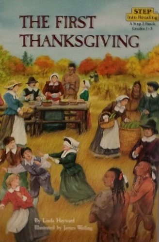The First Thanksgiving (Step into reading: Step 2) (Paperback)