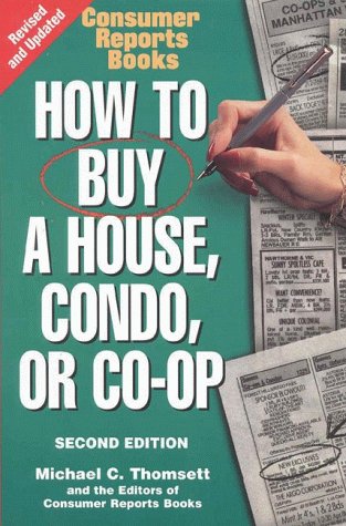 How To Buy a House, Condo, or Co-op: Revised Edition (Paperback)