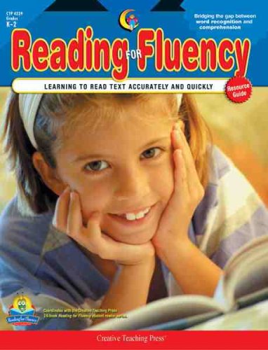 Reading for Fluency Resource Guide Gr. K-2 [Paperback] by Creative Teaching P...