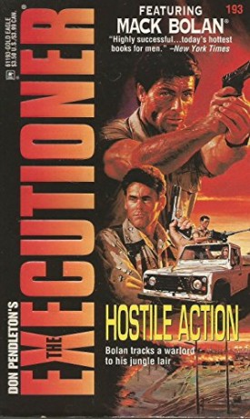 Hostile Action (The Executioner, No. 193) [Dec 01, 1994] Pendleton