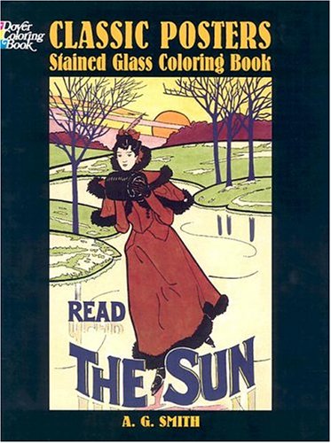 Classic Posters Stained Glass Coloring Book (Dover Pictorial Archives) by Smi...