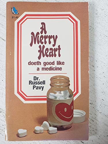 A Merry Heart: doeth good like a medicine (Paperback)