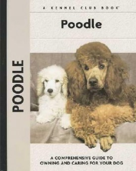Poodle (Comprehensive Owners Guide) (Hardcover)
