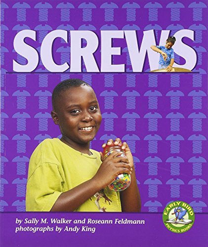 Screws (Early Bird Physics) (Early Bird Physics Series) (Paperback)