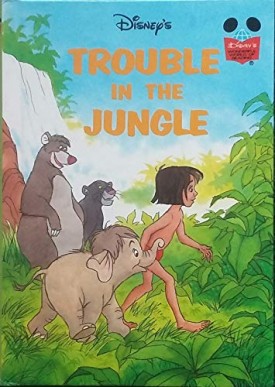 Trouble in the Jungle (Disneys Wonderful World of Reading) (Hardcover)