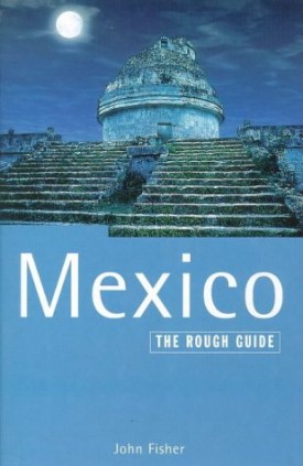Mexico 4: The Rough Guide, 4th edition (Paperback)