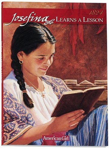 Josefina Learns a Lesson: A School Story (American Girl Collection) (Hardcover)