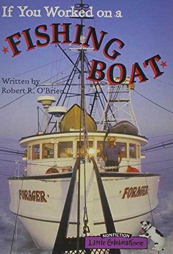 LITTLE CELEBRATIONS, NON-FICTION, IF YOU WORKED ON A FISHING BOAT, SINGLE COPY, STAGE 3B