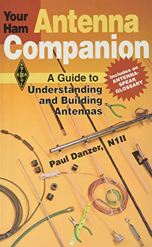 Your Ham Antenna Companion (Radio Amateurs Library, Publication No. 195) (Paperback)