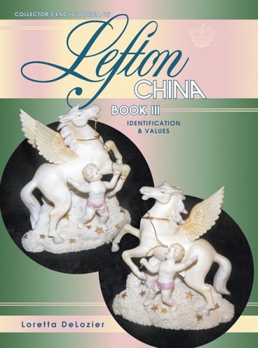 Collectors Encyclopedia of Lefton China, Book 3 (Hardcover)