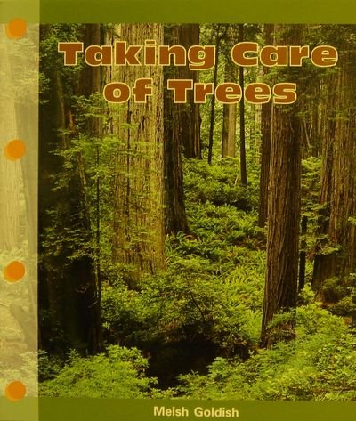 Taking Care of Trees (Newbridge Discovery Links) (Paperback)