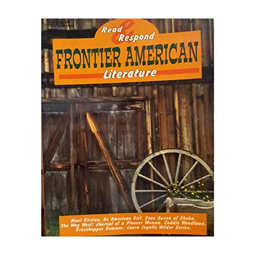 Read and Respond: Frontier American Literature