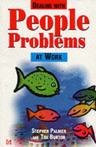 Dealing With People Problems at Work (Paperback)