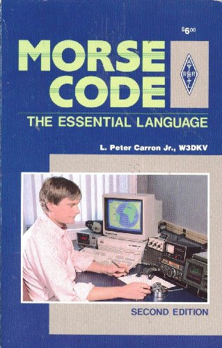Morse Code: The Essential Language (Paperback)