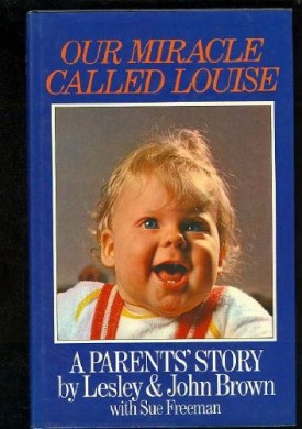 Our Miracle Called Louise: A Parents Story (Hardcover)