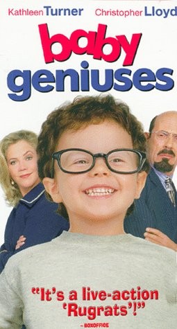 Baby Geniuses [VHS] [VHS Tape] (2001) Kathleen Turner; Christopher Lloyd; Kim...