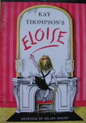 Kay Thompson's Eloise (Paperback)