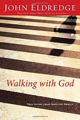 Walking With God: Talk to Him, Hear From Him, Really (Hardcover)