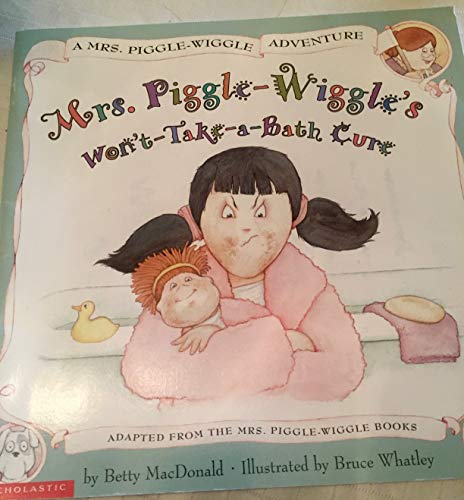 Mrs. Piggle-Wiggles Wont-Take-a-Bath Cure (Paperback)
