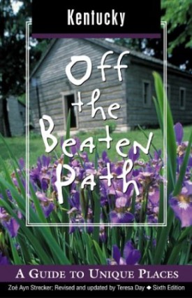 Kentucky Off the Beaten Path, 6th: A Guide to Unique Places (Off the Beaten Path Series) (Paperback)