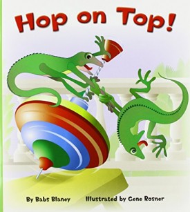 READING 2007 LISTEN TO ME READER GRADE K UNIT 3 LESSON 6 BELOW LEVEL: HOP ON TOP! (Paperback)