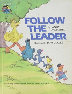 Follow The Leader: Featuring Jim Hensons Sesame Street Muppets (Sesame Street Book Club) (Vintage) (Hardcover)