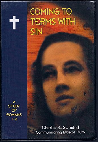 Coming to Terms with Sin (A Study of Romans 1 - 5) (6 Audio Cassette Set)