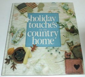 Holiday Touches for the Country Home (Hardcover)