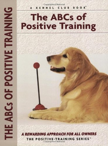 Abcs Of Positive Training (Paperback)