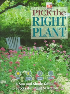 Pick the Right Plant (Hardcover)