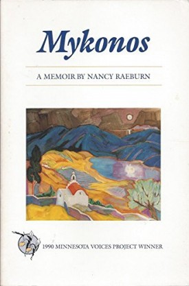 Mykonos: A Memoir (MINNESOTA VOICES PROJECT) (Paperback)