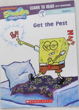 Get the Pest (Learn to Read with Spongebob, Book 2 Short e) (Paperback)