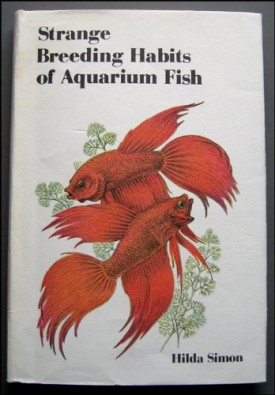 Strange Breeding Habits of Aquarium Fish (Hardcover)