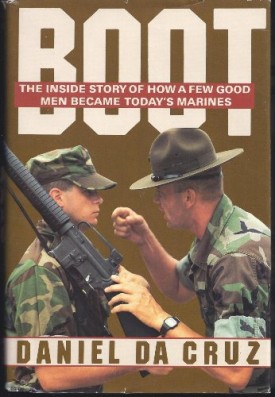 Boot: The Inside Story of How a Few Good Men Became Todays Marines (Hardcover)