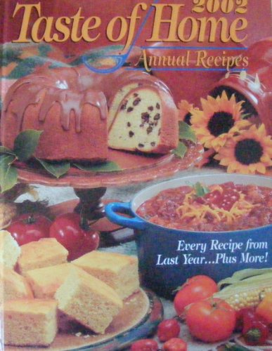 2002 Taste of Home Annual Recipes (Hardcover)