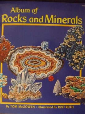 Album of Rocks and Minerals McGowen, Tom