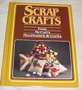 Scrap Crafts from McCalls Needlework & Crafts (Hardcover)