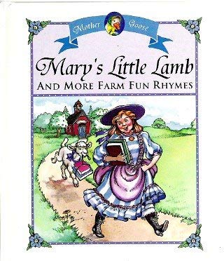 Marys Little Lamb and More Fun Farm Rhymes (Mother Goose, Little Mother Goose House) (Hardcover)