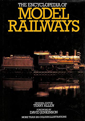 The Encyclopedia of Model Railroads (Hardcover)