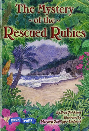 Book Treks Extension the Mystery of the Rescued Rubies Gr 5 2005c