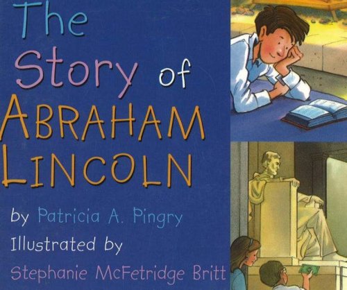 The Story of Abraham Lincoln (Board book) (Hardcover)