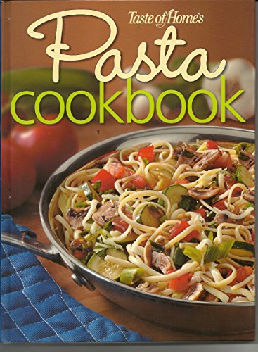 Taste of Home Pasta Cookbook (Hardcover)
