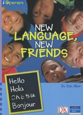 IOPENERS NEW LANGUAGE NEW FRIENDS SINGLE GRADE 3 2005C